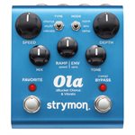 STRYMON OLA DBUCKET CHORUS & VIBRATO